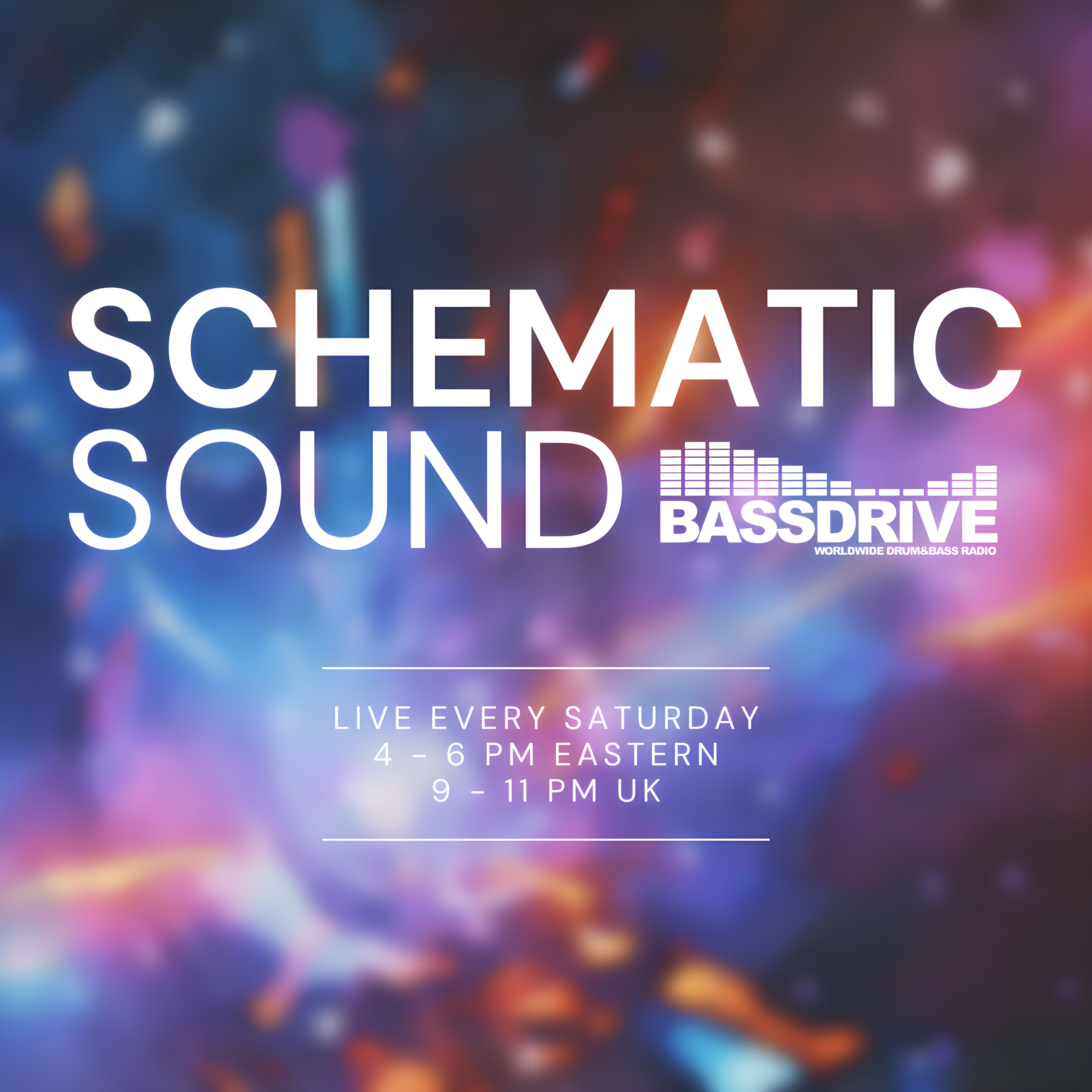 Schematic Sound LIVE on Bassdrive 05-25-2024